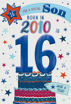 Picture of BORN IN 2010 SON 16TH BIRTHDAY CARD